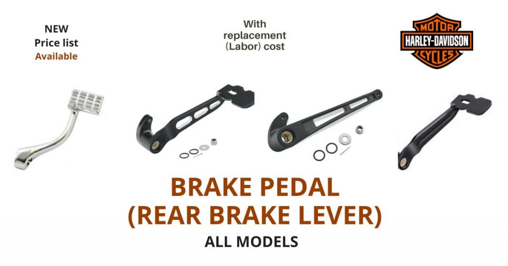 HARLEY DAVIDSON BRAKE PEDAL - ALL MODELS