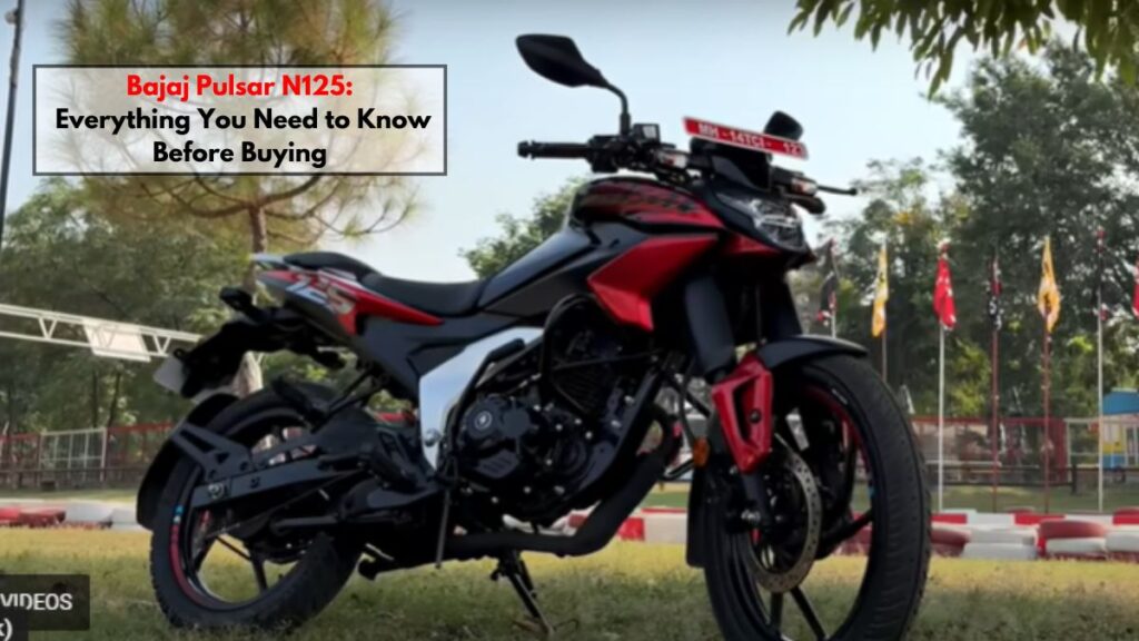 Bajaj Pulsar N125: Everything You Need to Know Before Buying